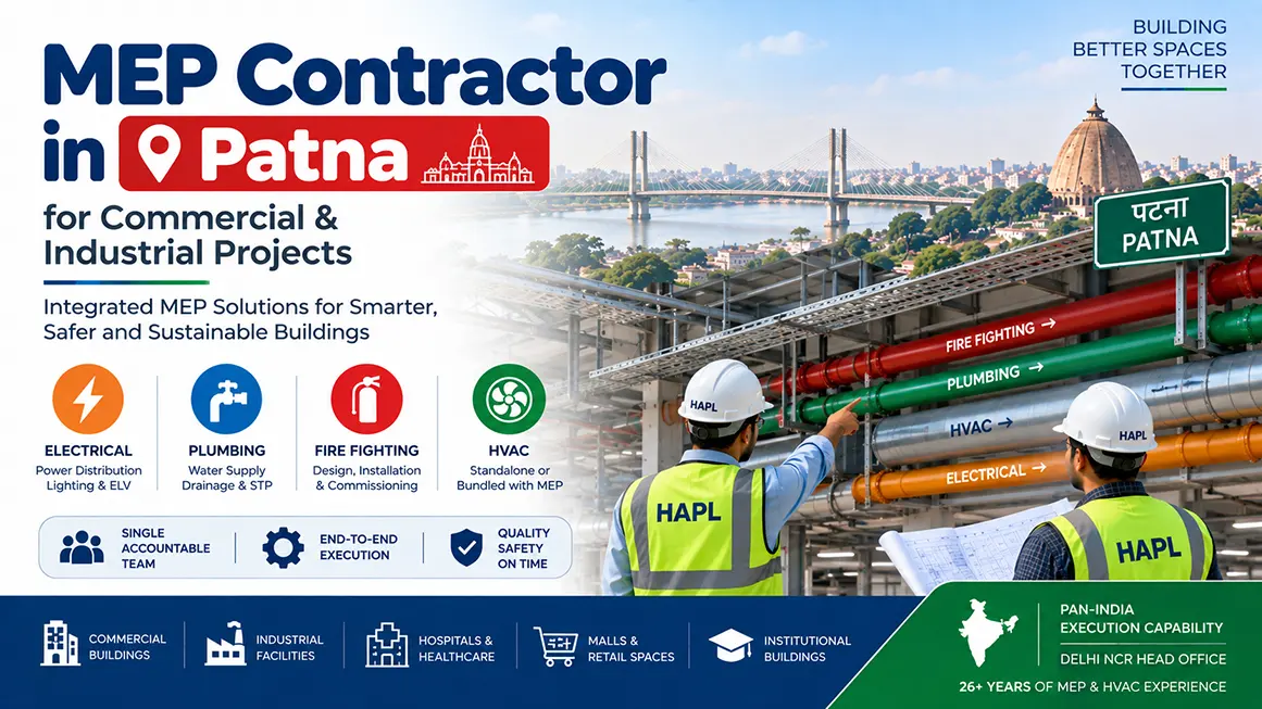 MEP contractor in Patna — Electrical, Plumbing and Fire Fighting by HAPL